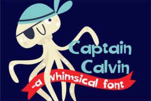 Captain Calvin: A Playful Sans Serif for Campaign Headlines