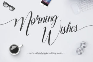 Morning Wishes: A Handwritten Font That Feels Like a Thoughtful Pause